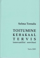 Toitumine, kehakaal, tervis