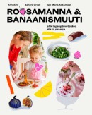 Roosamanna & banaanismuuti