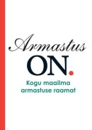 Armastus on.