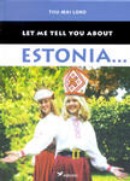 Let me tell you about Estonia…