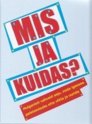 Mis ja kuidas?