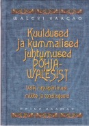 Kuuldused ja kummalised juhtumised Põhja-Walesist