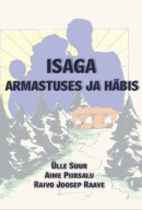 Isaga armastuses ja häbis