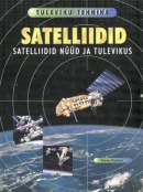 Satelliidid nüüd ja tulevikus