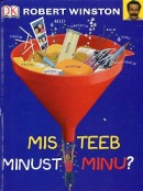 Mis teeb minust minu?