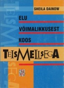 Elu võimalikkusest koos teismelisega