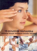 10-minutiline näohooldus