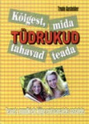 Kõigest, mida tüdrukud tahavad teada