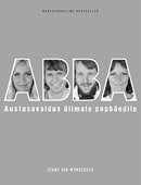 ABBA: austusavaldus ülimale popbändile