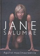 Jane Salumäe: agulist maailmaareenile
