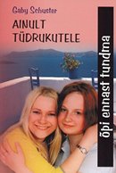 Ainult tüdrukutele