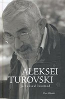 Aleksei Turovski ja teised loomad: vaatluspäevik
