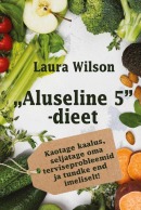 „Aluseline 5”-dieet