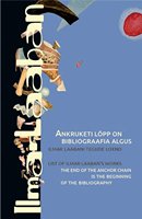 Ankruketi lõpp on bibliograafia algus