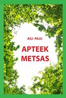 Apteek metsas