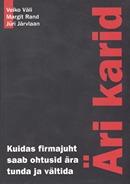 Äri karid: kuidas firmajuht saab ohtusid ära tunda ja vältida