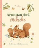 Armastan sind, väikseke