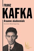 Franz Kafka: aruanne akadeemiale