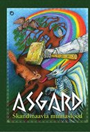 Asgard: Skandinaavia muinaslood
