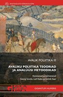 Avalik poliitika 3: avaliku poliitika teooriad ja analüüsi metoodikad