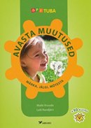 Avasta muutused: märka, jälgi, mõtesta