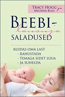 Beebilausuja saladused