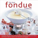 The Best Fondue Cookbook