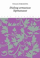 Dialoog armastuse lõpmatusest