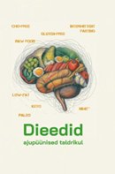 Dieedid – ajupüünised taldrikul