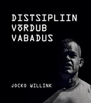 Distsipliin võrdub vabadus: käsiraamat