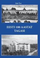 Eesti 100 aastat tagasi