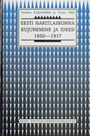 Eesti haritlaskonna kujunemine ja ideed 1850–1917