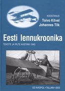 Eesti lennukroonika: tekste ja pilte aastani 1940
