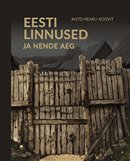 Eesti linnused ja nende aeg