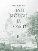 Eesti mõisad ja lossid III