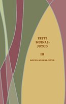 Eesti muinasjutud III: novellmuinasjutud
