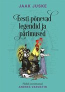 Eesti põnevad legendid ja pärimused