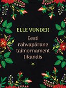 Eesti rahvapärane taimornament tikandis