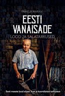 Eesti vanaisade lood ja salatarkused