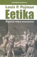 Eetika: õiget ja väära avastamas