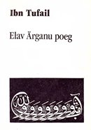 Elav Ärganu poeg: filosoofiline jutustus