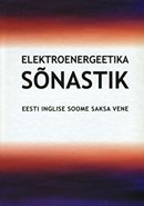 Elektroenergeetikasõnastik: eesti-inglise-soome-saksa-vene