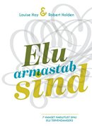 Elu armastab sind