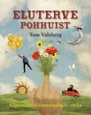 Eluterve pohhuist