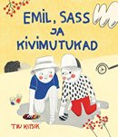 Emil, Sass ja kivimutukad