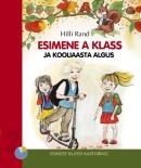 Esimene A klass ja kooliaasta algus