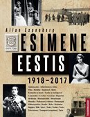 Esimene Eestis: 1918–2017