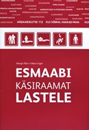 Esmaabi käsiraamat lastele