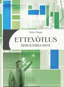 Ettevõtlus: õpik-käsiraamat