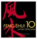 Feng shui 10 lihtsat õppetundi